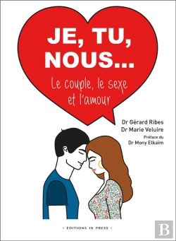 Bertrand.pt - Je, Tu, Nous : Le Couple, Sexe Et L'Amour