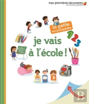 Je Vais À L'École !