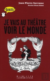 Je Vais Au Théâtre Voir Le Monde