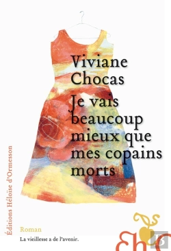 Bertrand.pt - Je Vais Beaucoup Mieux Que Mes Copains Morts