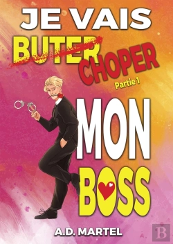 Bertrand.pt - Je Vais Choper Mon Boss Tome 1