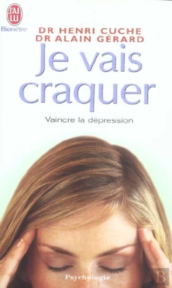 Bertrand.pt - Je Vais Craquer ; Vaincre La Depression