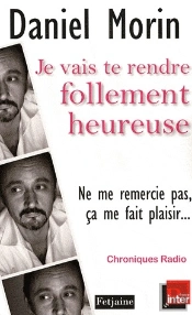 Je Vais Te Rendre Follement Heureuse
