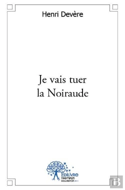 Bertrand.pt - Je Vais Tuer La Noiraude