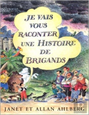 Je Vais Vous Raconter Une Histoire De Brigands