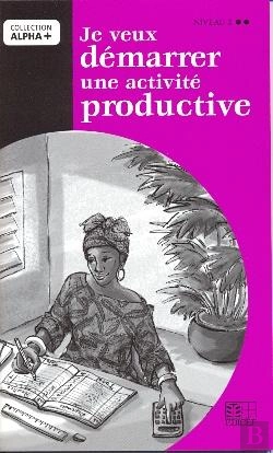 Bertrand.pt - Je Veux Démarrer Une Activité Productive ; Niveau 2