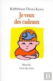 Je Veux Des Cadeaux