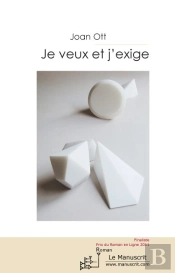 Je Veux Et J'Exige