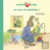 Je Veux La Tablette !