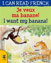 Je Veux Ma Banane! / I Want My Banana!