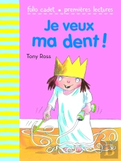 Je Veux Ma Dent !
