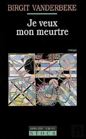 Je Veux Mon Meurtre