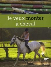 Je Veux Monter À Cheval