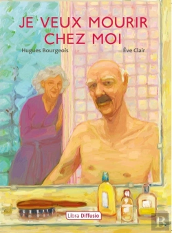 Bertrand.pt - Je Veux Mourir Chez Moi