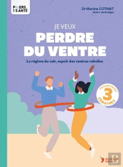 Bertrand.pt - Je Veux Perdre Du Ventre : Le Régime Du Soir, Espoir Des Ventres Rebelles