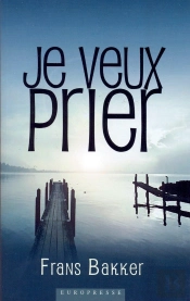 Je Veux Prier