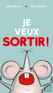 Je Veux Sortir !
