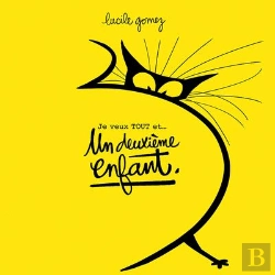 Bertrand.pt - Je Veux Tout Et... Un Deuxième Enfant.
