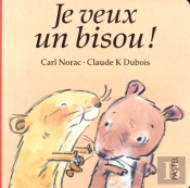 Je Veux Un Bisou