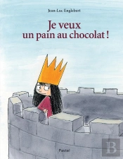 Je Veux Un Pain Au Chocolat !