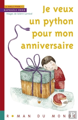 Bertrand.pt - Je Veux Un Python Pour Mon Anniversaire