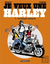 Je Veux Une Harley Tome 5 : Les Quinquas Requinqués