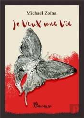 Je Veux Une Vie