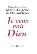 Je Veux Voir Dieu (9e Édition)