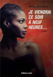Je Viendrais Ce Soir A Neuf Heures