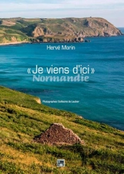 Je Viens D'Ici ; Normandie