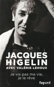 Je Vis Pas Ma Vie, Je La Rêve