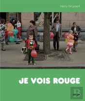 Je Vois Rouge