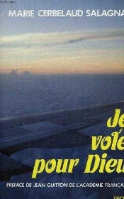 Je Vole Pour Dieu