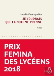 Je Voudrais Que La Nuit Me Prenne