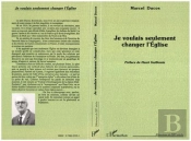 Je Voulais Seulement Changer L'Eglise