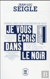Je Vous Ecris Dans Le Noir Suivi De Iphigenie, Ou Les Effets De La Chasse
