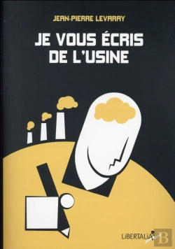 Bertrand.pt - Je Vous Ecris De L'Usine