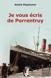 Je Vous Ecris De Porrentruy