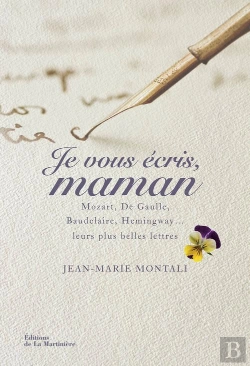 Bertrand.pt - Je Vous Écris, Maman ; Mozart, De Gaulle, Baudelaire, Hemingway... Leurs Plus Belles Lettres
