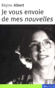 Je Vous Envoie De Mes Nouvelles