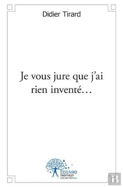 Bertrand.pt - Je Vous Jure Que J?Ai Rien Invente?