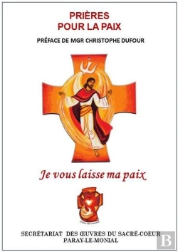 Bertrand.pt - Je Vous Laisse Ma Paix : Prières Pour La Paix