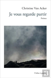 Je Vous Regarde Partir