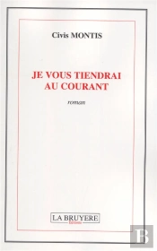 Je Vous Tiendrai Au Courant