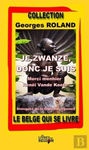 Je Zwanze Donc Je Suis
