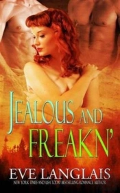 Jealous And Freakn'