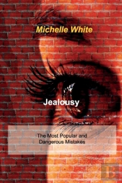 Jealousy: The Most Popular And Dangerous