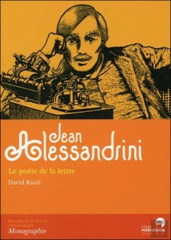 Bertrand.pt - Jean Alessandrini ; Le Poète De La Lettre