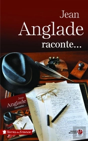 Jean Anglade Raconte...