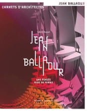 Jean Balladur ; Une Pensée Mise En Forme